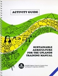Sustainable Agriculture for the Uplands Training Manual