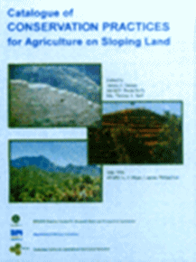 Catalogue of Conservation Practices for Agriculture in Sloping Land