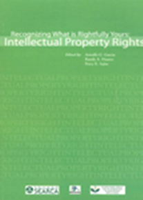 Recognizing What is Rightfully Yours: Intellectual Property Rights