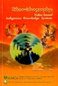 Ethnovideography: Video-based Indigenous Knowledge Systems